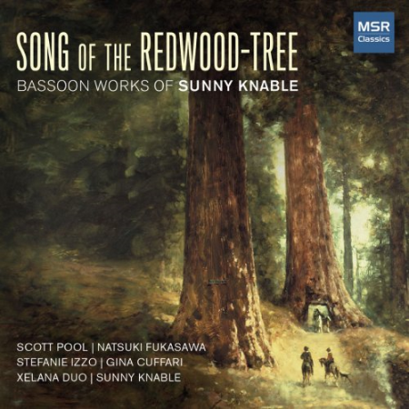 126ddc6f e242 41f1 86b1 9537b4121040 - Various Artists - Song of the Redwood-Tree: Bassoon Music of Sunny Knable (2020)