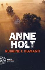 Anne Holt – Ruggine e diamanti (2026)