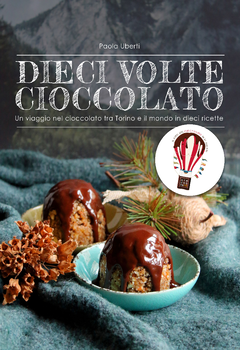 Paola Uberti - Dieci volte cioccolato (2022)