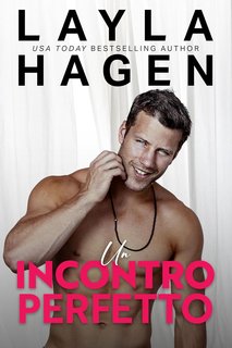 Layla Hagen - Un Incontro Perfetto (2024)