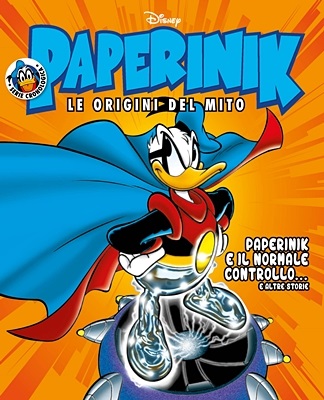 Paperinik Le Origini Del Mito 62 - Paperinik E Il Normale Controllo (Ottobre 2020)