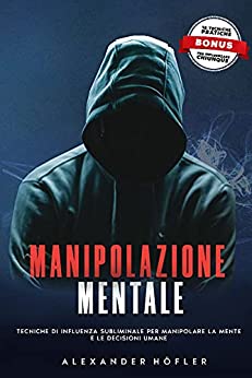 Alexander Hofler - Manipolazione Mentale