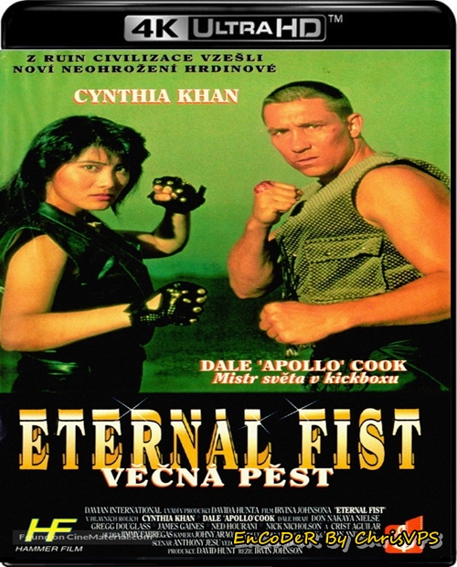Nieśmiertelna pięść / Eternal Fist (1992) MULTI.UP.2160p.AI.DVD.AC3-ChrisVPS / LEKTOR i NAPISY
