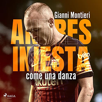 Gianni Montieri - Andres Iniesta, come una danza (2022) (mp3 - 128 kbps)