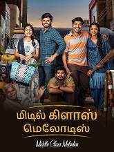 Middle Class Melodies (2020) HDRip Tamil Movie Watch Online Free