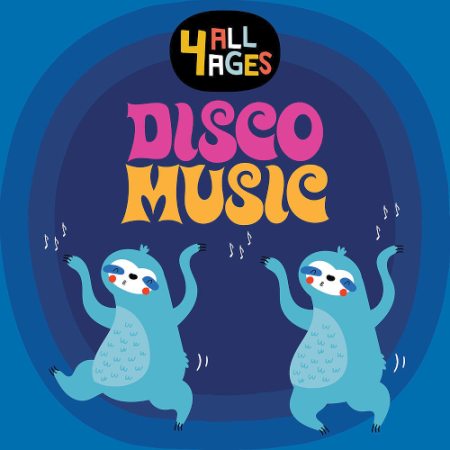 VA   4 ALL AGES: Disco Music (2020)