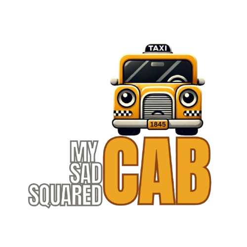My Sad Squared Cab