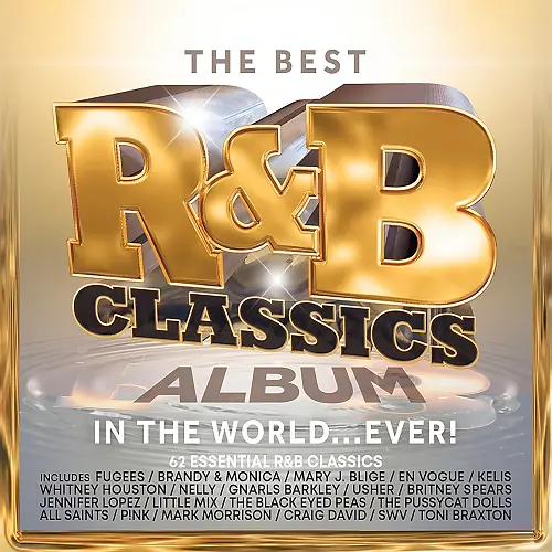 VA - The Best R&B Classics Album in the World Ever! (2024)