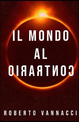 Roberto Vannacci - Il mondo al contrario (2023)