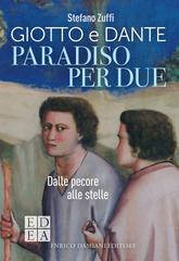 Stefano Zuffi – Giotto e Dante. Paradiso per due (2021)