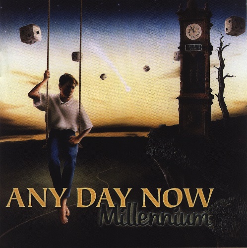 Any Day Now - Millenium (1999)