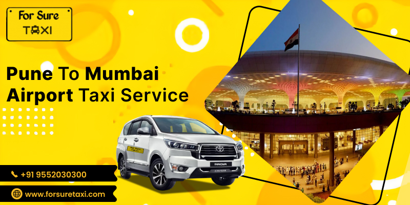 Pune to Mumbai Airport Taxi Service