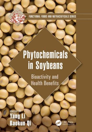 Phytochemicals in Soybeans: Bioactivity and Health Benefits