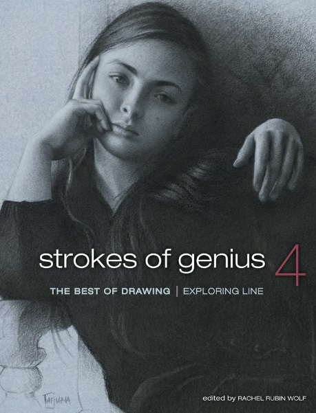 Strokes of Genius 4: Exploring Line (Strokes of Genius: The Best of Drawing)