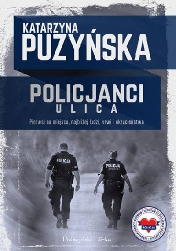 Katarzyna Puzyńska  - cykl Policjanci (2018-2020)