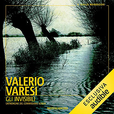 Valerio Varesi - Gli invisibili꞉ Un'indagine del commissario Soneri (2021) (mp3 - 128 kbps)