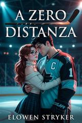 Elowen Stryker – A Zero Distanza (2026)