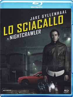 Lo Sciacallo - Nightcrawler (2014).mkv FullHD 1080p x264 DTS AC3 iTA ENG Subs