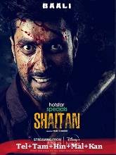 Shaitan - Season 1 HDRip Telugu Movie Watch Online Free