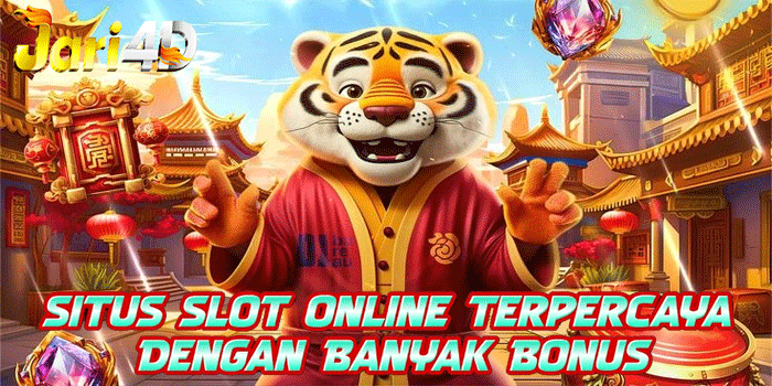 JARI4D – Situs Slot Online Terpercaya Dengan Banyak Bonus
