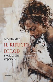 Alberto Mati - Il rifugio di Lod (2024)