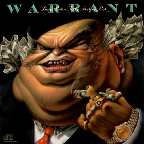 [Image: warrant-dirty-rotten-filthy-stinking-rich-Cover-Art.jpg]