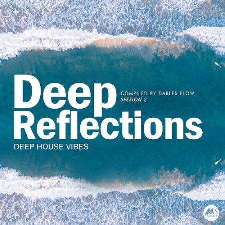 d73c1e25 919f 4adc 9dcc 91dbc244529b - VA - Deep Reflections Vol. 2 (Compiled By Darles Flow) (2021)