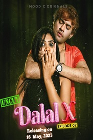 18+ Dalal X (2023) MoodX S01E02 Web Series Watch Online