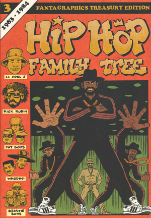 Hip Hop Family Tree #1 (1st Printing)