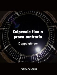 Fabio Cantelli - Colpevole fino a prova contraria (2023)