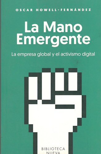 LA MANO EMERGENTE, OSCAR HOWELL - FERNÁNDEZ