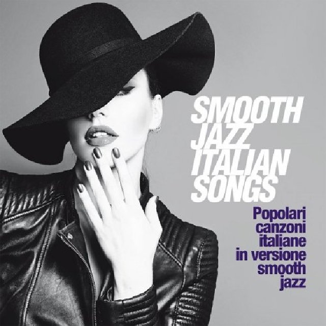 VA - Smooth Jazz Italian Songs (2020) [Smooth Jazz]; mp3, 320 kbps -  jazznblues.club