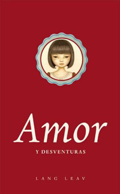 AMOR Y DESVENTURAS, LANG LEAV