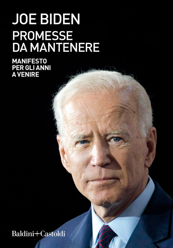 Joe Biden – Promesse da mantenere (2021)