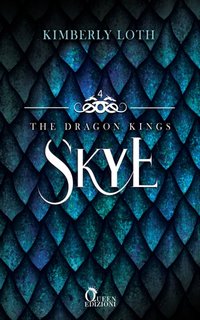Kimberly Loth - Skye - The Dragon Kings Vol. 4 (2024)