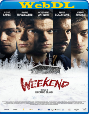 Weekend (2020) WEBDL 720p x264 E-AC3+AC3 ITA