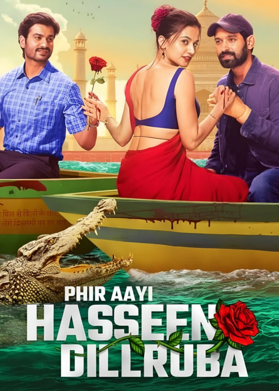 Phir Aayi Hasseen Dillruba (2024) Hindi Netflix WEB-DL – 480P | 720P | 1080P – Download & Watch Online