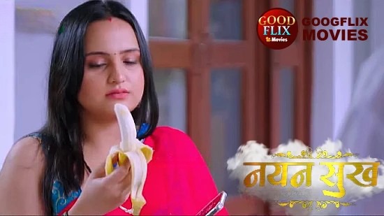 Nayan Shukh E02 Hot Hindi Web Series GoodFlix