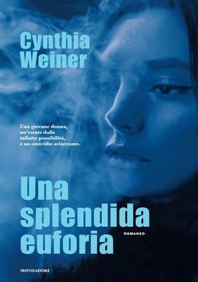 Cynthia Weiner - Una splendida euforia (2025)