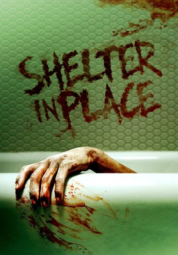 Изображение для Укрытие на месте / Shelter in Place (2021) WEB-DLRip | ОККО (кликните для просмотра полного изображения)