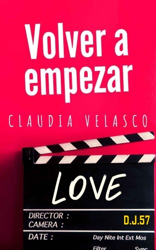 1 - Volver a empezar - Claudia Velasco