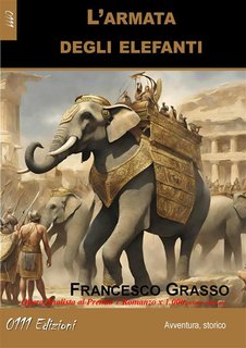 Francesco Grasso - L'armata degli elefanti (2024)