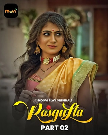 Rasgulla (2025) Season 1 Episode 4 (MooviPlay Originals)
