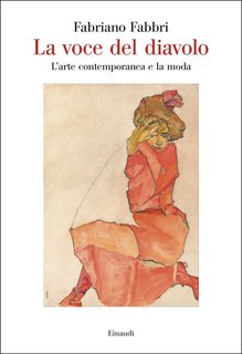 Fabriano Fabbri - La voce del diavolo. L’arte contemporanea e la moda (2024)
