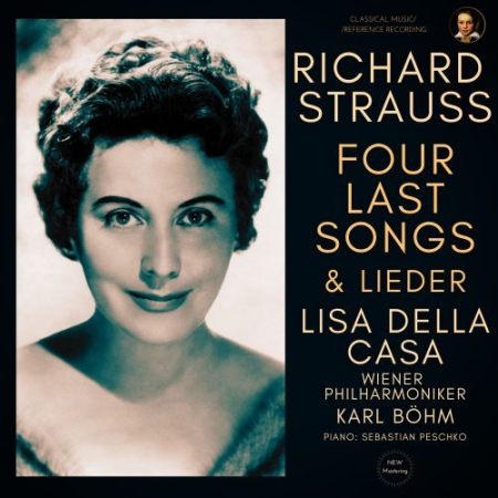 Lisa Della Casa - Richard Strauss: Four Last Songs & Lieder by Lisa della Casa (2022)