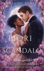 Moiraine Meara – Fiori e Scandalo (2026)