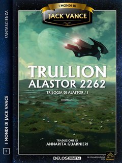 Jack Vance – Trullion. Alastor 2262 (2022)