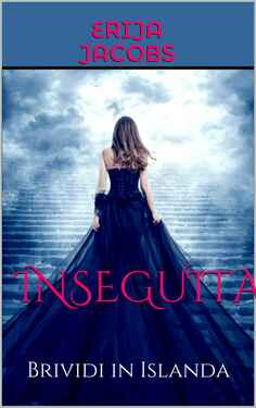 Erija Jacobs – Inseguita. Brividi in Islanda (2021)