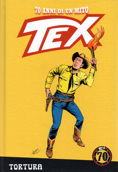 Tex 70 anni di un mito 132 - Tortura (2020)
