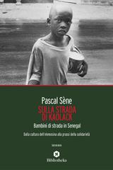 Pascal Sené – Sulla strada di Kaolack (2020)